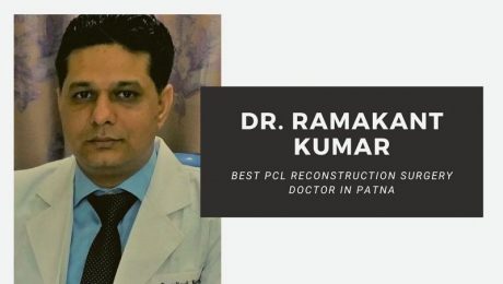 PCL Reconstruction Surgery Doctor in Patna
