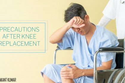 precautions after knee replacement