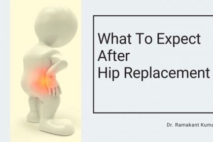 what to expect after a hip replacement