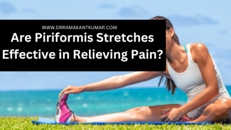 Are Piriformis Stretches Effective in Relieving Pain