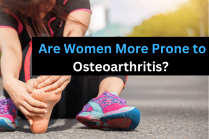 Are Women More Prone to Osteoarthritis