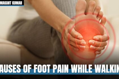 Causes of Foot Pain While Walking