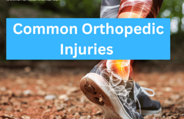 Common Orthopedic Injuries