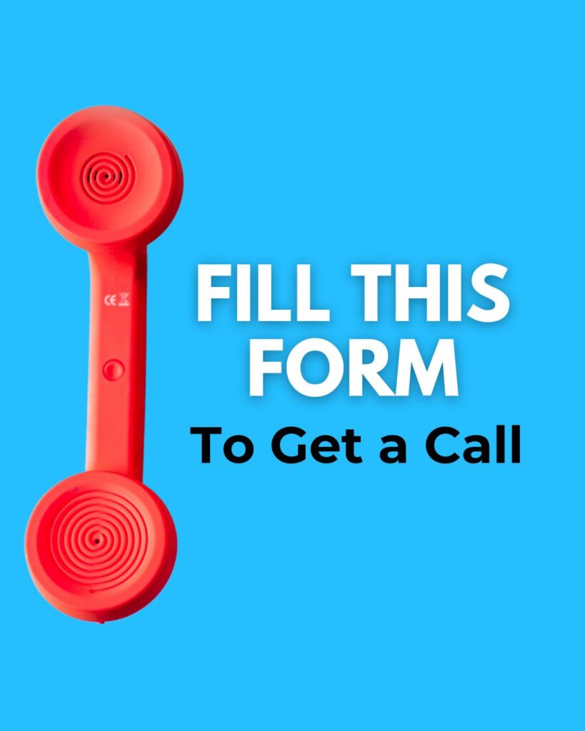 fill this form to get a call