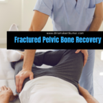 Fractured Pelvic Bone Recovery Time