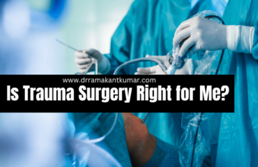 Is Trauma Surgery Right for Me