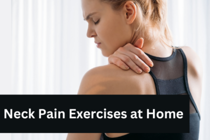 Neck Pain Exercises at Home