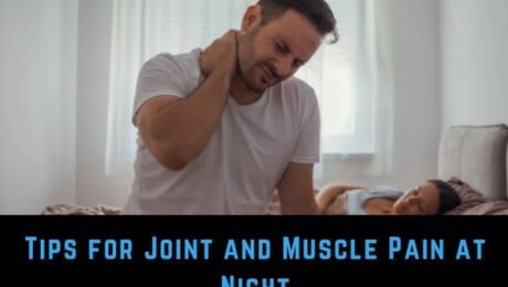 Tips for Joint and Muscle Pain at Night