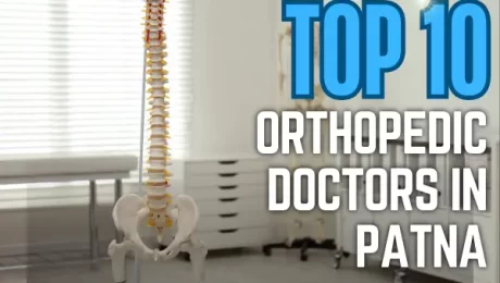 Top Orthopedic Doctors in Patna
