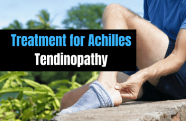 Treatment for Achilles Tendinopathy