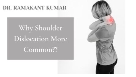 Why Shoulder Dislocation More Common