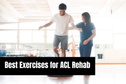 Best Exercises for ACL Rehab